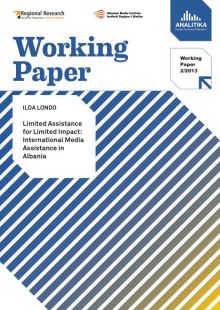 Limited Assistance for Limited Impact: International Media Assistance in Albania, 2013.